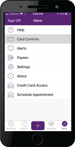 Step 1: Log in to Mobile Banking, tap the more button and select Card Controls